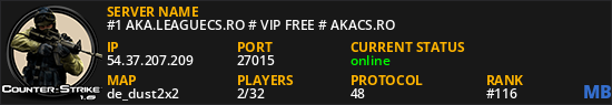#1 AKA.LEAGUECS.RO # VIP FREE # AKACS.RO
