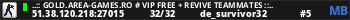 ..:: GOLD.AREA-GAMES.RO # VIP FREE + REVIVE TEAMMATES ::..