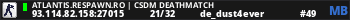 ATLANTIS.RESPAWN.RO | CSDM DEATHMATCH