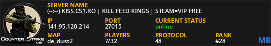 (--:--) KISS.CS1.RO | KILL FEED KINGS | STEAM=VIP FREE