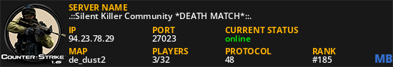 .::Silent Killer Community *DEATH MATCH*::.