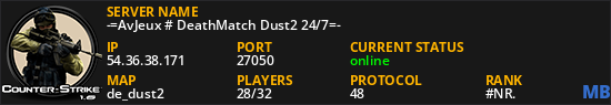 -=AvJeux # DeathMatch Dust2 24/7=-