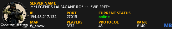 .:: *LEGENDS.LALEAGANE.RO*  ::.  *VIP FREE*