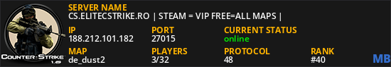 CS.ELITECSTRIKE.RO | STEAM = VIP FREE=ALL MAPS |