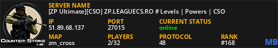 [ZP Ultimate][CSO] ZP.LEAGUECS.RO # Levels | Powers | CSO