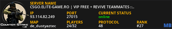 CSGO.ELITE-GAME.RO | VIP FREE + REVIVE TEAMMATES ::..