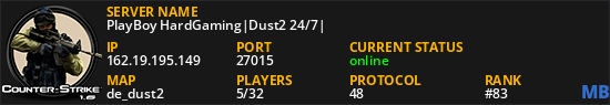 PlayBoy HardGaming|Dust2 24/7|