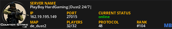 PlayBoy HardGaming|Dust2 24/7|