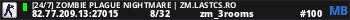 [24/7] Zombie Plague Nightmare | ZM.LASTCS.RO
