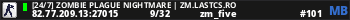 [24/7] Zombie Plague Nightmare | ZM.LASTCS.RO