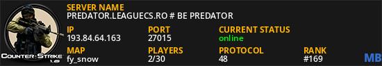 PREDATOR.LEAGUECS.RO # BE PREDATOR