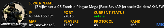 ★     [ZM]ImperialCS Zombie Plague Mega|Fast SaveAP Jetpack+GoldenAK+NEW RANKS SYSTEM