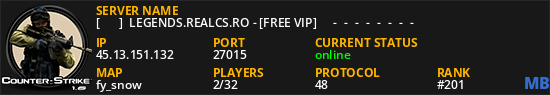 [ ♥   ]  LEGENDS.REALCS.RO - [FREE VIP]   █-█-█-█-█-█-█-█-