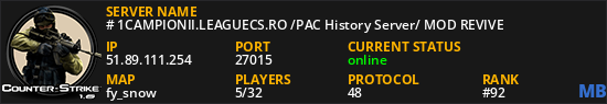 # 1CAMPIONII.LEAGUECS.RO /PAC History Server/ MOD REVIVE