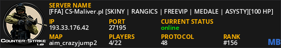 [FFA] CS-Maliver.pl [SKINY | RANGICS | FREEVIP | MEDALE | ASYSTY][100 HP]