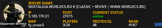 NOSTALGIA.WORLDCS.RO # [CLASSIC + REVIVE | WWW.WORLDCS.RO]