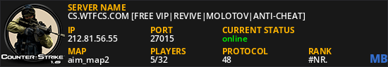 CS.WTFCS.COM [FREE VIP|REVIVE|MOLOTOV|ANTI-CHEAT]