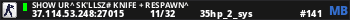 Show ur^ Sk'llsz# KniFe + RespawN^