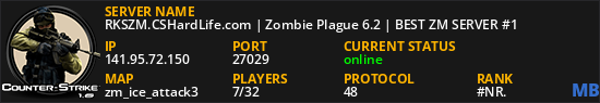 RKSZM.CSHardLife.com | Zombie Plague 6.2 | BEST ZM SERVER #1