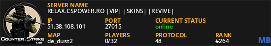 RELAX.CSPOWER.RO |VIP| |SKINS| |REVIVE|